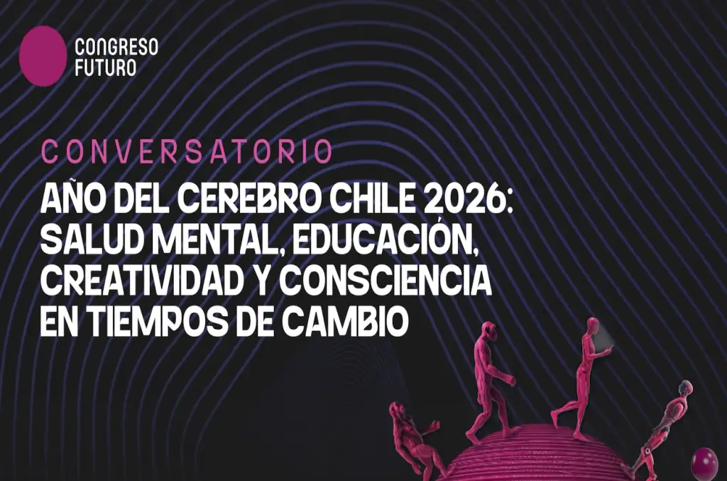 Conversatorio sobre el Año del Cerebro – Congreso Futuro