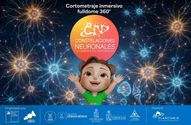 Cortometraje Full Dome Inmersivo “Constelaciones Neuronales, la historia de un cerebro en crecimiento””